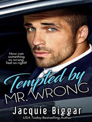 cover image of Tempted by Mr. Wrong